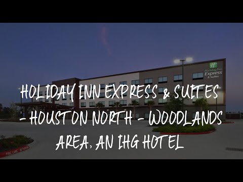 Holiday Inn Express & Suites - Houston North - Woodlands Area, an IHG Hotel Review - Spring , United