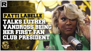 #PattiLaBelle Talks Meeting Luther Vandross For The First Time