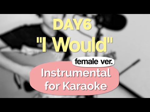 It Would Have Been - Day6