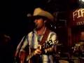 Harm's Way - Aaron Watson @ Firehouse Saloon 4/6/07