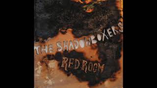 Finish What I Start - The Shadowboxers