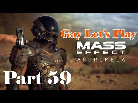 Gay Let's Play Mass Effect Andromeda - Part 59 Moesha