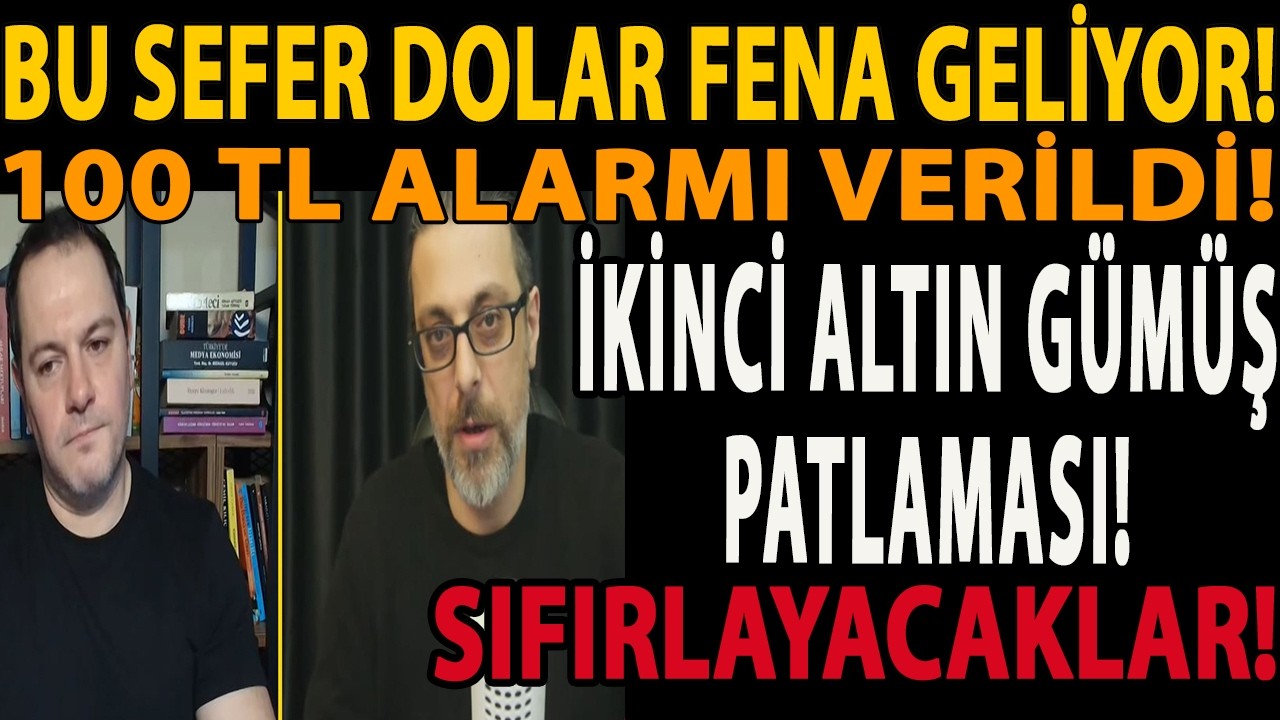 BU SEFER DOLAR FENA GELİYOR! 100 TL ALARMI VERİLDİ! İKİNCİ ALTIN GÜMÜŞ PATLAMASI! SIFIRLAYACAKLAR!