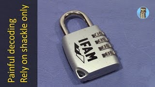 (picking 572) IFAM four wheel combination lock (painfully) decoded - shackle feedback rules