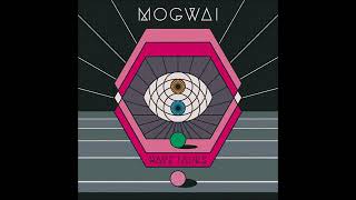 Mogwai   : Deesh - Rave tapes