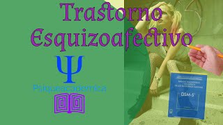 Trastorno esquizoafectivo