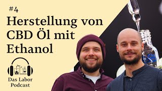 #4 Herstellung von CBD Öl durch Ethanolextraktion