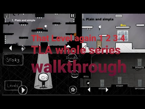 That Level Again 1 2 3 4 whole TLA game series walkthrough |The Series last video|TLA series The end