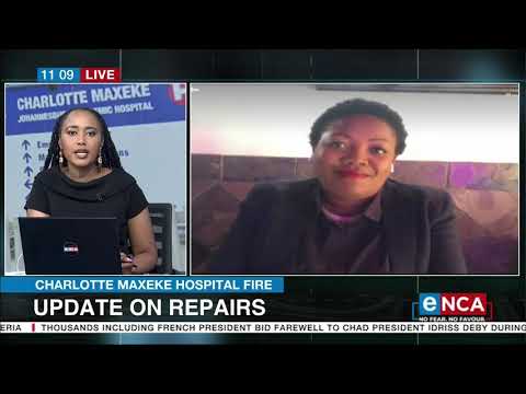 Update on Charlotte Maxeke Academic Hospital repairs