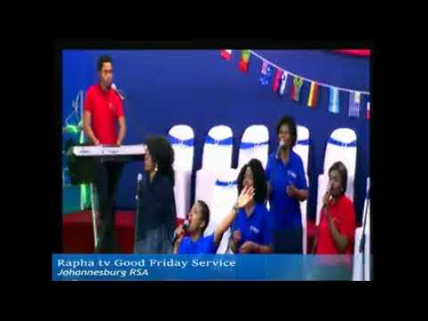 RAPHA TV - LIVE GOOD FRIDAY SERVICE 19 APRIL 2019