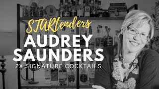 AUDREY SAUNDERS ★ History & Cocktails ★ STARtenders Ep.5