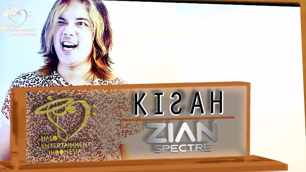 ZIAN SPECTRE - KISAH - Official Music Video 1080p