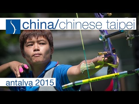 China v Chinese Taipei – Recurve Women's Team Bronze Final | Antalya 2015