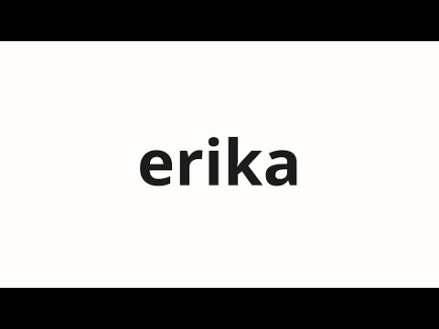 How to pronounce erika | 에리카 (Erica in Korean)