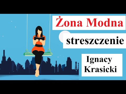 ŻONA MODNA - Streszczenie
