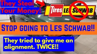 Why Les Schwab Sucks.