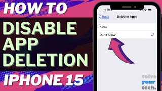 How to Disable App Deletion on iPhone 15
