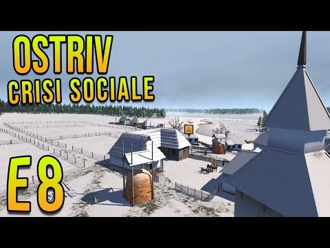 IL VILLAGGIO È IN PERICOLO | Ostriv E8 Gameplay ITA