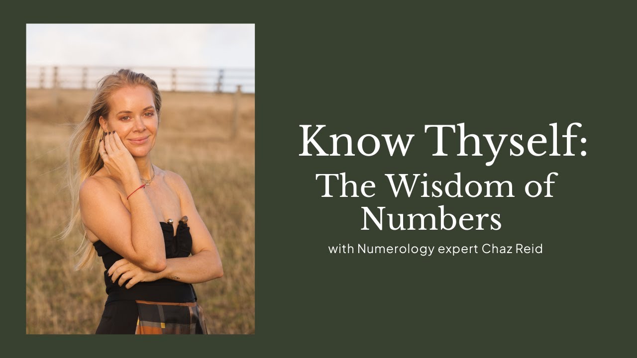 Know Thyself: The Wisdom of Numbers with Numerology expert Chaz Reid
