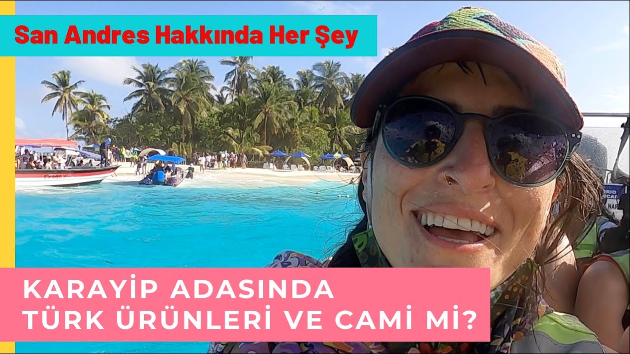 Karayipler''deyiz! Kolombiya San Andres Adası