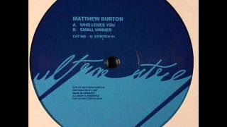 Matthew Burton - Who Loves You