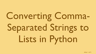 Converting Comma-Separated Strings to Lists in Python