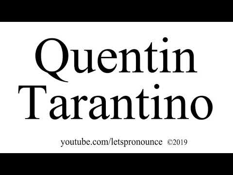 How to Pronounce Quentin Tarantino