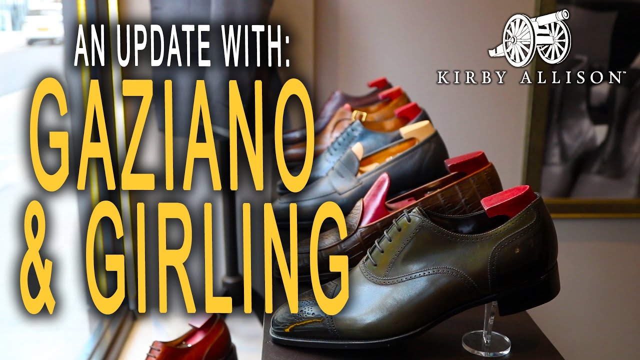 Gaziano & Girling: A 2020 Update from London's Best Shoemaker — Kirby Allison