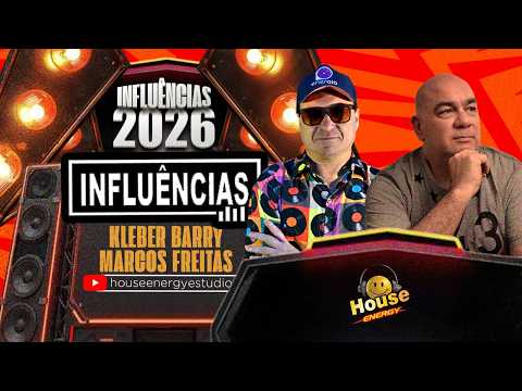 INFLUÊNCIAS  -  KLEBER BARRY  |  MARCOS FREITAS  -  12.02.26