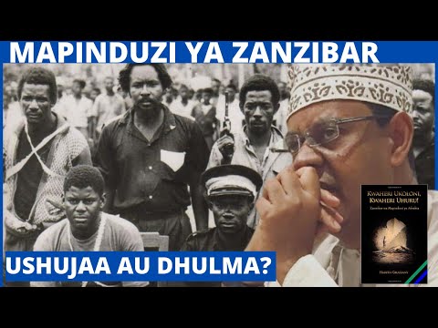 Usiyoyajua kuhusu Mapinduzi ya Zanzibar, hila na mikono iliyoshiriki-Tufunue Kitabu na Jussa