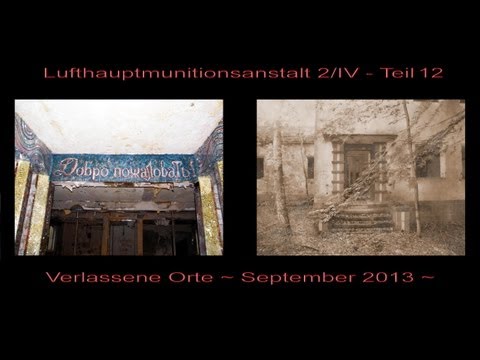 Lufthauptmunitionsanstalt 2/IV - Teil 12 ~ Verlassene Orte ~ Lost Places 50 ~ 09/2013