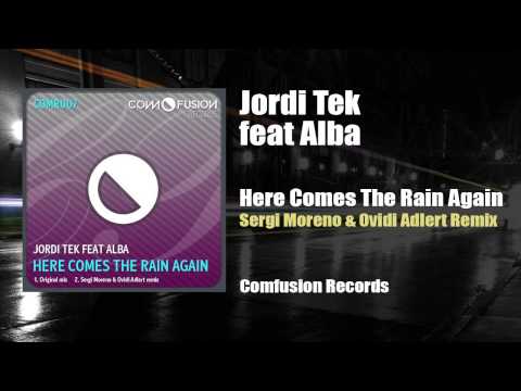 Jordi Tek feat Alba - Here Comes The Rain Again (Sergi Moreno & Ovidi Adlert Remix)