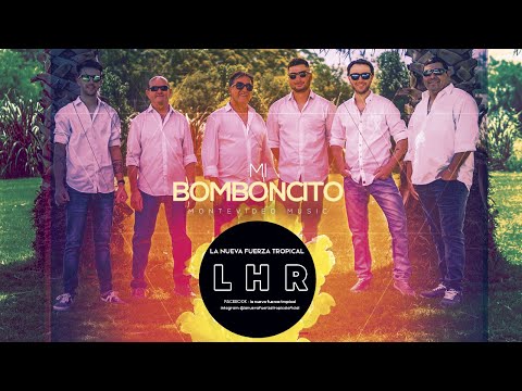 LA NUEVA FUERZA TROPICAL - MI BOMBONCITO