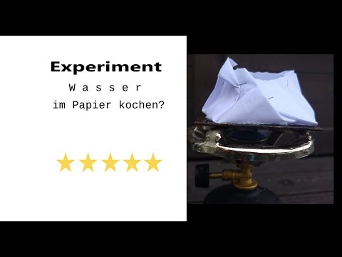 Experiment - Wasser im Papier kochen