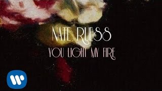 Nate Ruess: You Light My Fire (LYRIC VIDEO)