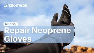 TUTORIAL - How to repair Neoprene Gloves | Decathlon