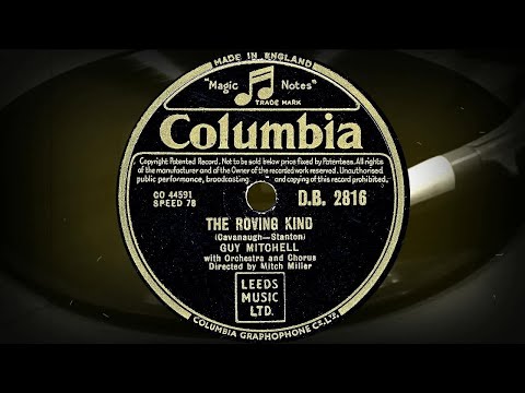 THE ROVING KIND - GUY MITCHELL With Orchestra and Chorus Directed by Mitch Miller (1951)