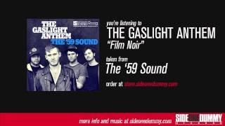 The Gaslight Anthem - Film Noir