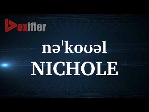 How to Pronunce Nichole in English - Voxifier.com