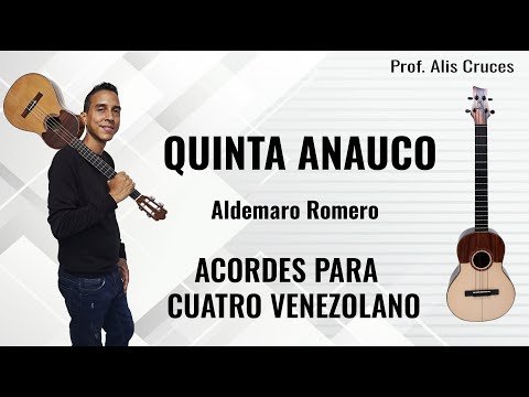 Quinta anauco. Acordes para Cuatro. Prof Alis Cruces