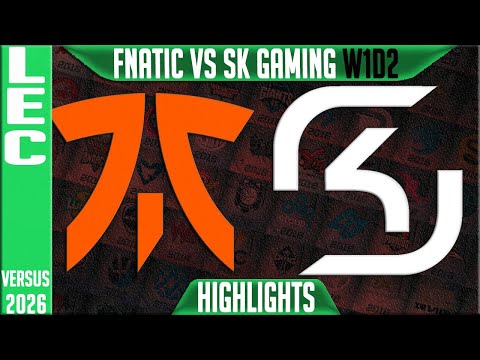 FNC vs SK Highlights | LEC W1D2 2026 Versus | Fnatic vs SK Gaming
