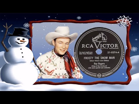 ☃️ “Frosty The Snowman” by Roy Rogers 1950