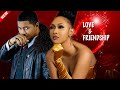 Love And Friendship I New Full Movie 2022 I Based On A True Story I Best Of Nollywood Movie Awards