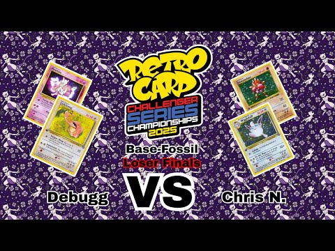Retro Card Challenger Series 2025 Base-Fossil Loser Finals: DeBugg Vs Chris N.