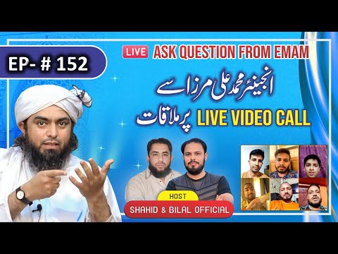 152-Episode : Ask Questions From Engineer Muhammad Ali Mirza on Live Video Call