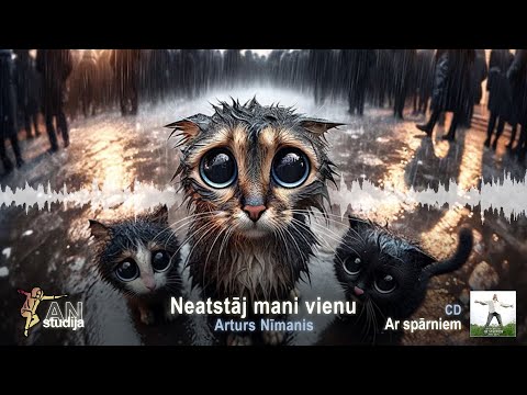 Arturs Nīmanis - Neatstāj mani vienu (1998/2023)