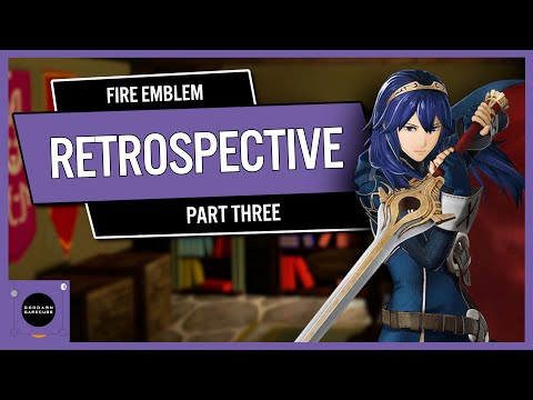 Fire Emblem Shadow Dragon & Awakening Retrospective (Season 1: Ep 11)