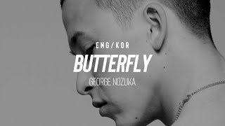[한글/ENG] George Nozuka - Butterfly (Lyrics)