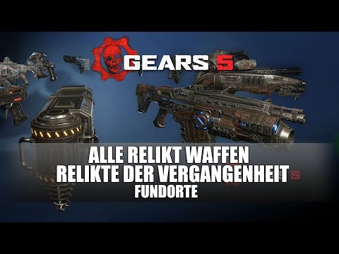 Gears 5 - Alle Reliktwaffen Fundorte - Relikte der Vergangenheit Erfolg - Guide