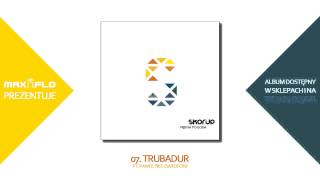 Skorup - 07 Trubadur ft. Paweł Piec (PIĘKNA POGODA) prod. Skorup